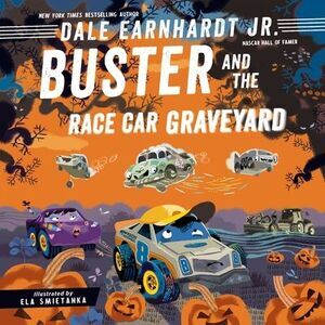 Buster and the Race Car Graveyard -- Dale Earnhardt Jr
